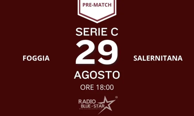 Salernitana, a Foggia per la reazione: allo Zaccheria calcio d’inizio alle ore 18.00