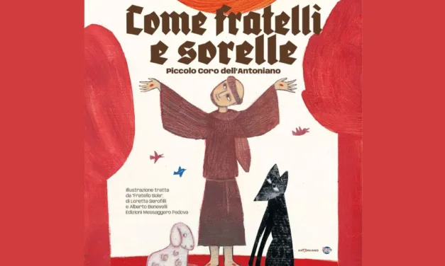 SAN FRANCESCO, IL MESSAGGIO DI FRATERNITÀ DIVENTA UNA CANZONE